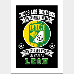 Playera La Fiera de Leon Solo Los Mejores le Van al Leon futbol mexicano Posters and Art